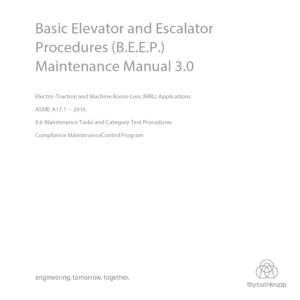 Electric-Traction and Machine Room-Less (MRL) Manual